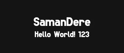 SamanDere 的真实字样