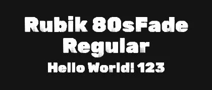 Rubik-80sFade-Regular 的真实字样