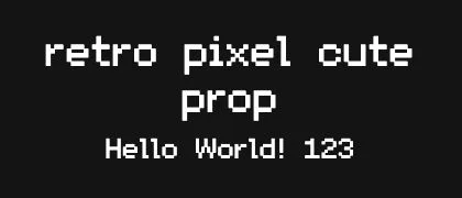 retro-pixel-cute-prop 的真实字样