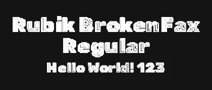 Rubik-BrokenFax-Regular 的真实字样