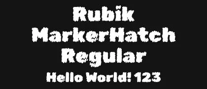 Rubik-MarkerHatch-Regular 的真实字样