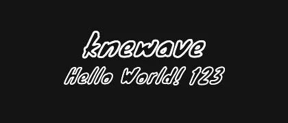 knewave 的真实字样
